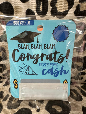 Money Cards- "Blah Blah Blah; Congrats"