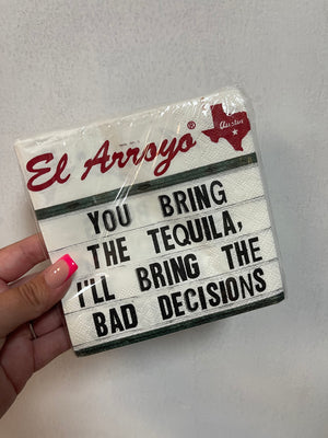El Arroyo Cocktail Napkin Collection- "Bad Decisions"