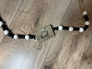 Home Décor Beaded Charms- "Be Kind" Black & White