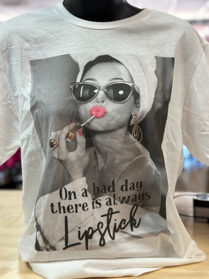 "There Is Always Lipstick" Tee