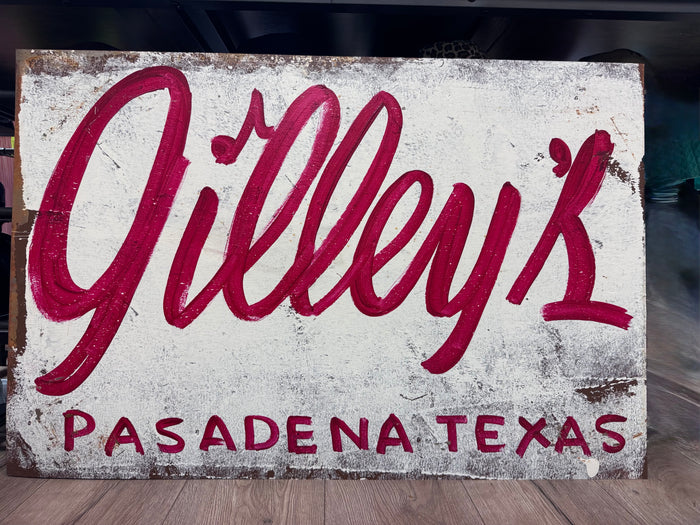 Tin Signs (2X3) - "Gilley's; Pasadena Texas"