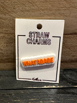 Straw Charms- "Whatababe"