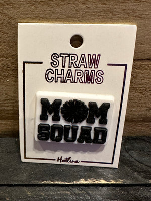 Straw Charms- "Mom Squad" Cheer