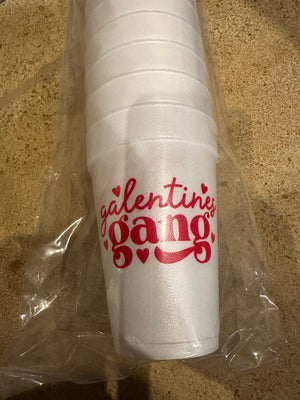 Styrofoam Cups- "Galentine's Gang"