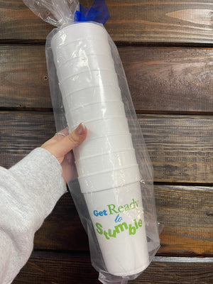 Styrofoam Cups- "Get Ready To Stumble"