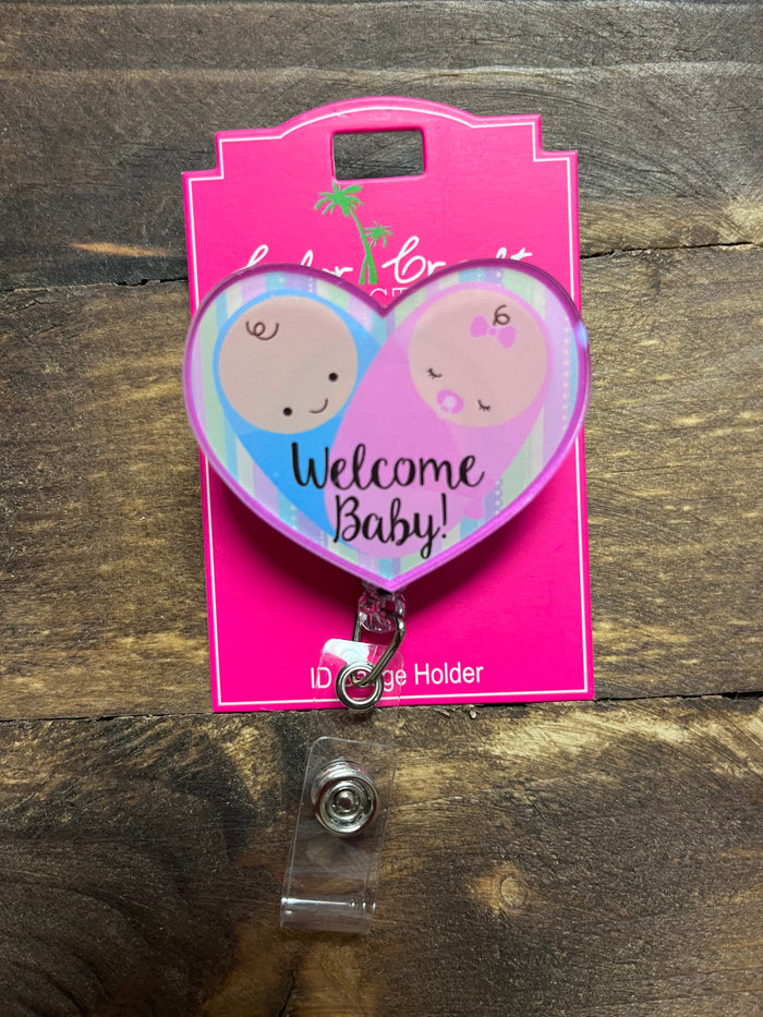 Badge Reels- "Welcome Baby" Acrylic