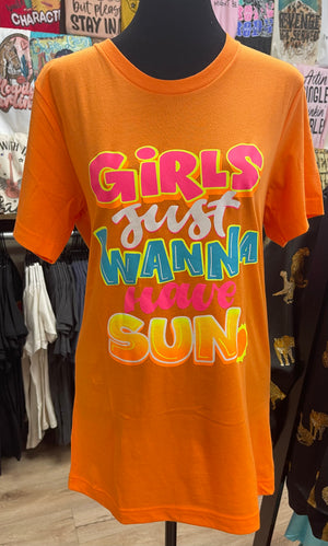 "Girls Just Wanna Have Sun" Tee