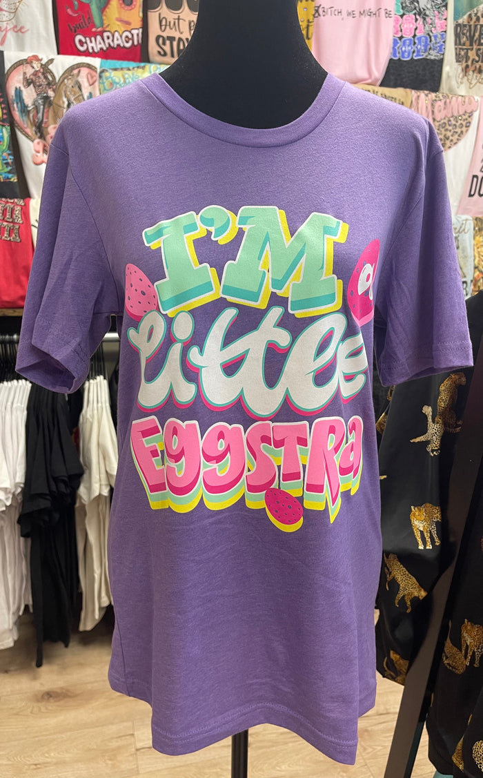 "I'm A Little Eggstra" Tee