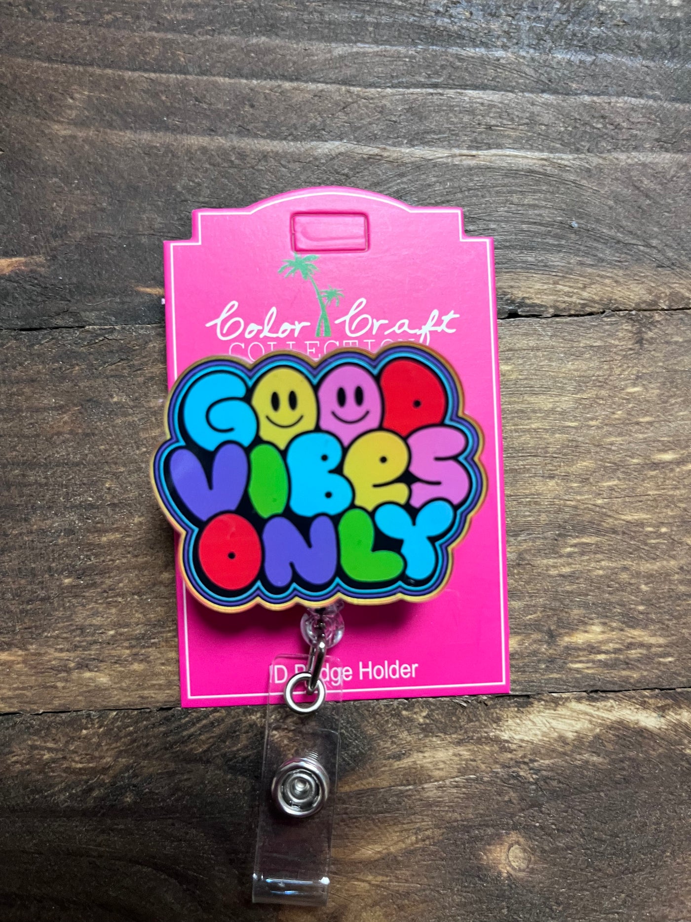 Badge Reels- Good Vibes Only; Smiley Face Acrylic – The Silver