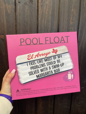 El Arroyo Pool Float- "My Problems"