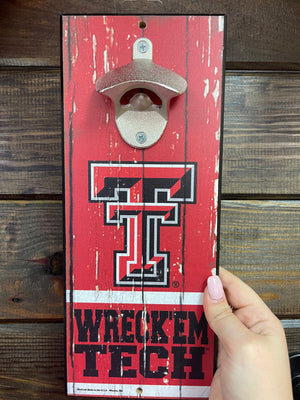 Bottle Opener Sign- "Wreck 'Em Tech" Texas Tech
