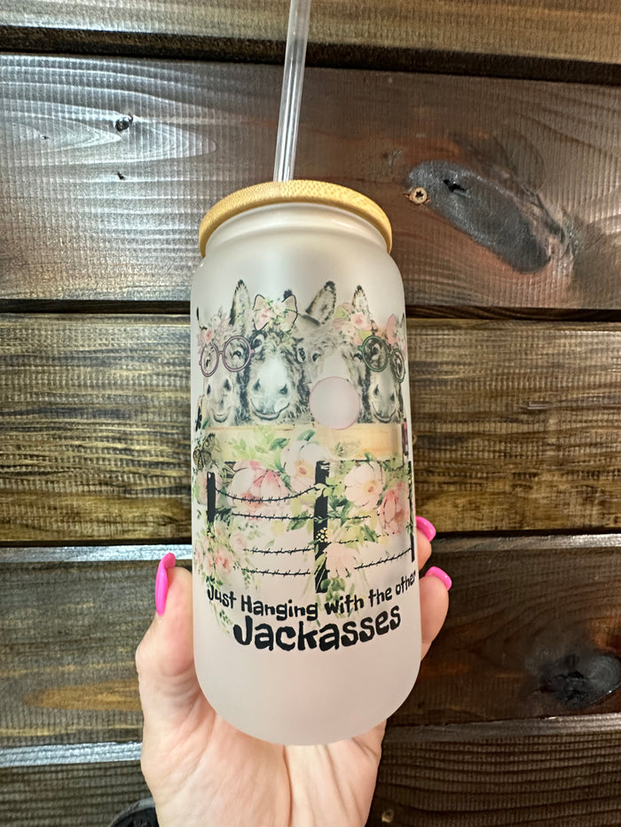 Libbey Can Glass- "Hanging With Jackasses"