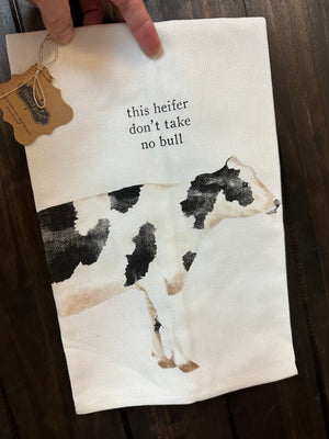 Kitchen Towels- "Don't Take No Bull"