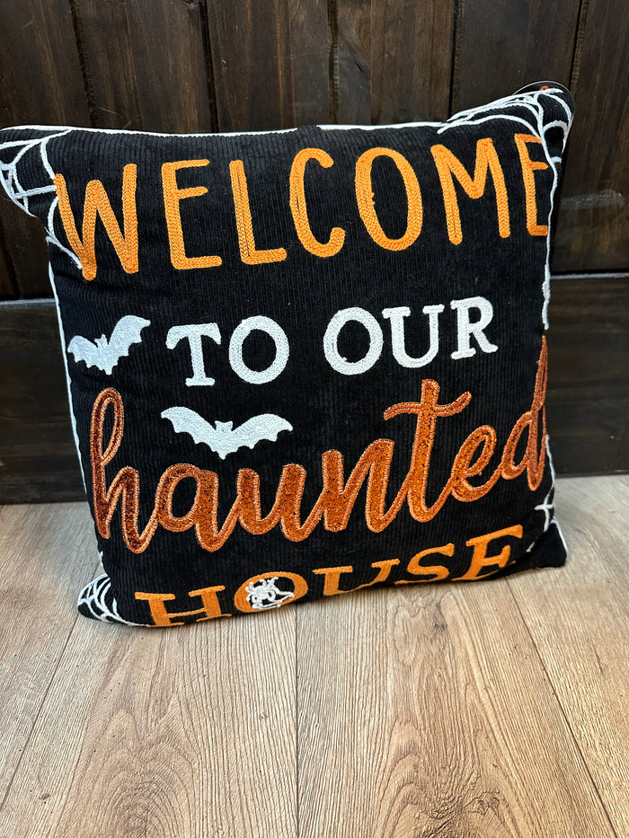 Halloween Pillow- "Welcome To Our Haunted House"