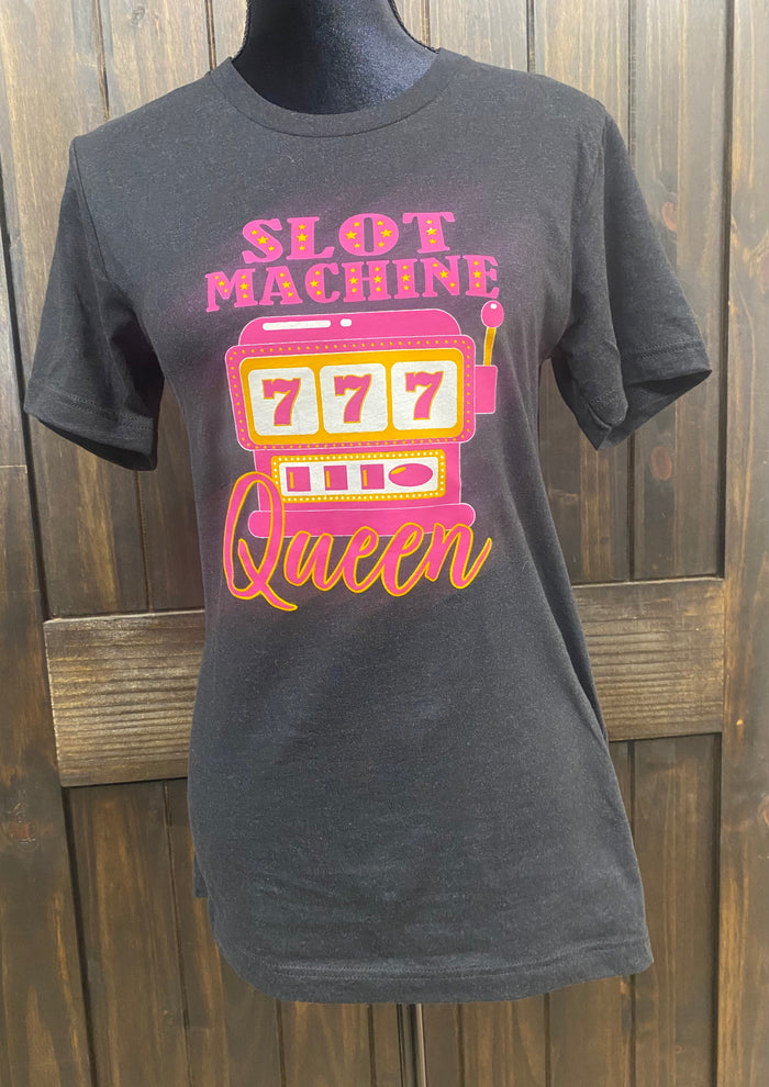 "Slot Machine Queen" Tee