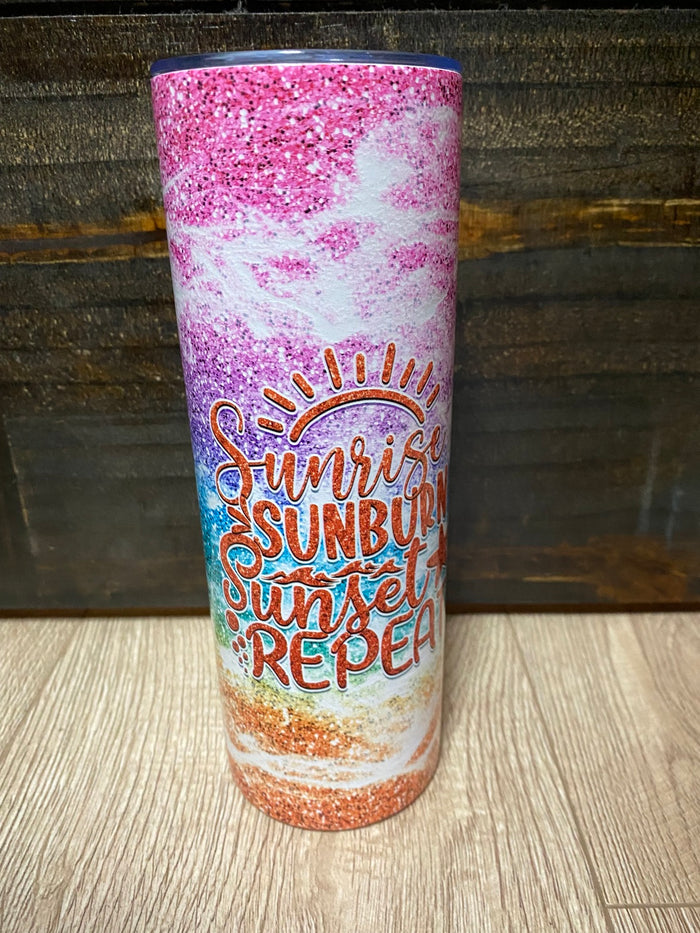 "Sunrise, Sunburn, Sunset, Repeat" Cup- Skinny