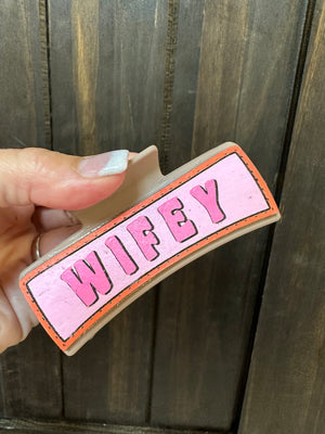 Leather Claw Clip- "WIFEY" -Pink