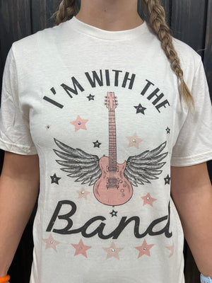 "I'm With The Band" Tee