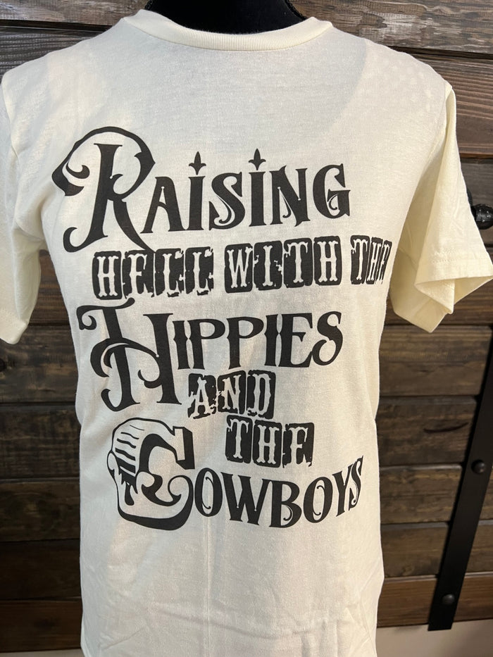 "Raising Hell With Hippies & Cowboys" Tee