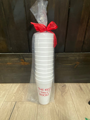 Styrofoam Cups- "The Kid Table Rocks"