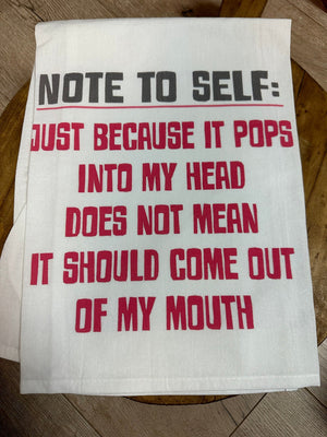 Kitchen Towels- "Note To Self.."