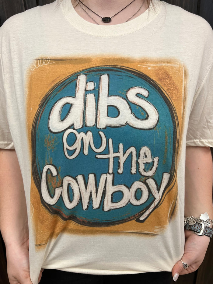 "Dibs On The Cowboy" Tee