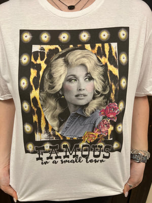 "Famous In A Small Town" Tee