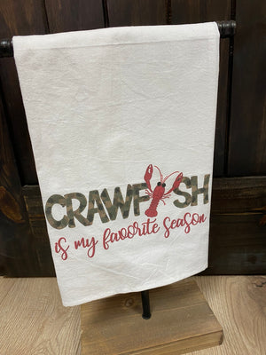 Kitchen Towels- "Crawfish Is My Favorite Season"