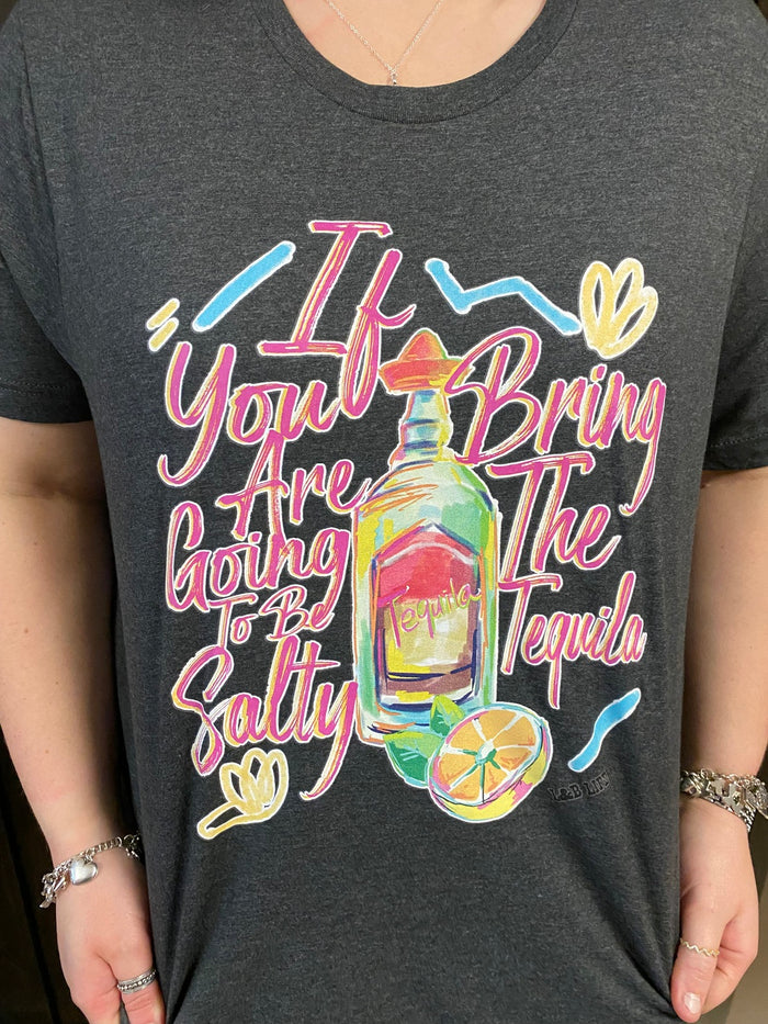 "Bring The Tequila" Tee